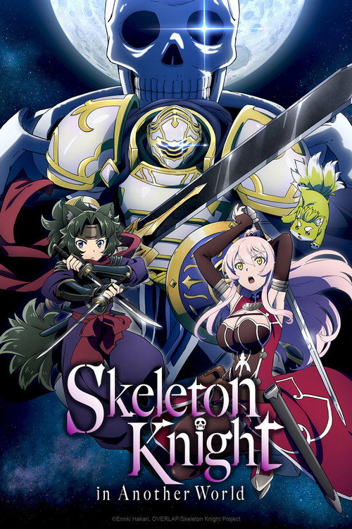Skeleton Knight in Another World (2022) TV show poster
