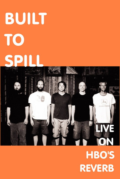 Built To Spill: Live on Reverb (1999) movie poster