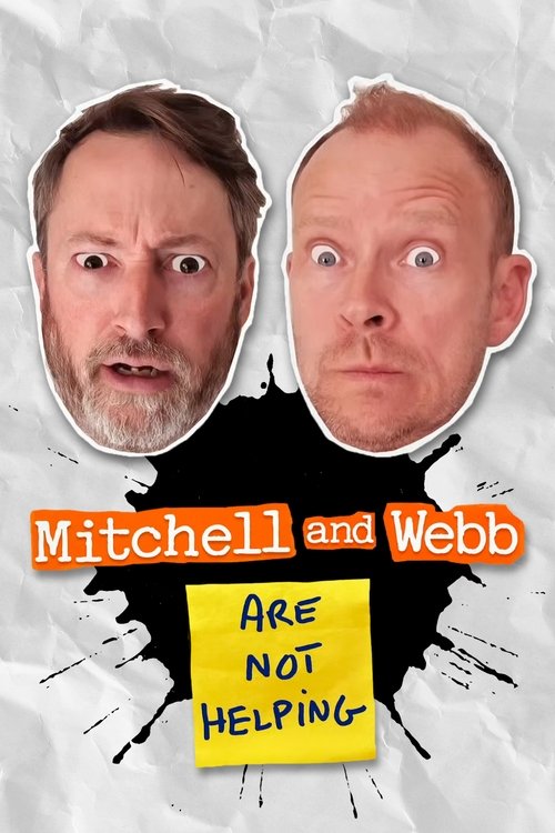 Mitchell and Webb Are Not Helping (2025) TV show poster