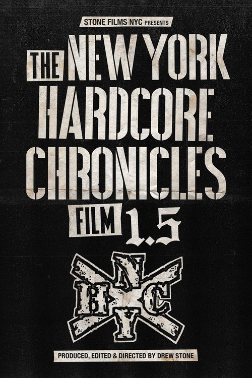 The New York Hardcore Chronicles Film 1.5 (2018) movie poster