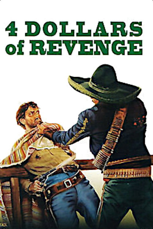 4 Dollars of Revenge (1966) movie poster