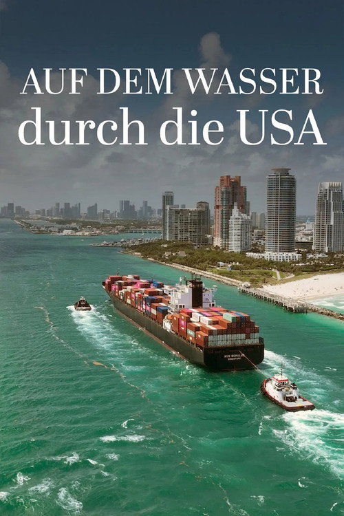 Auf dem Wasser durch die USA (2026) TV show poster