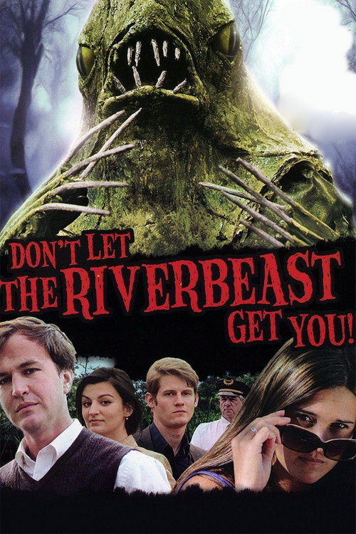 Don't Let the Riverbeast Get You! (2012) movie poster