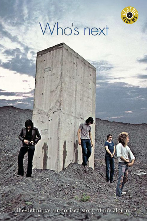 Classic Albums: The Who - Who's Next (1999) movie poster