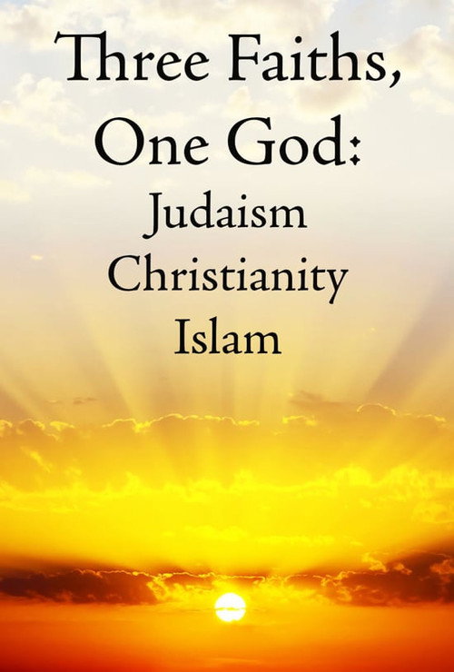 Three Faiths, One God: Judaism, Christianity, Islam (2005) movie poster