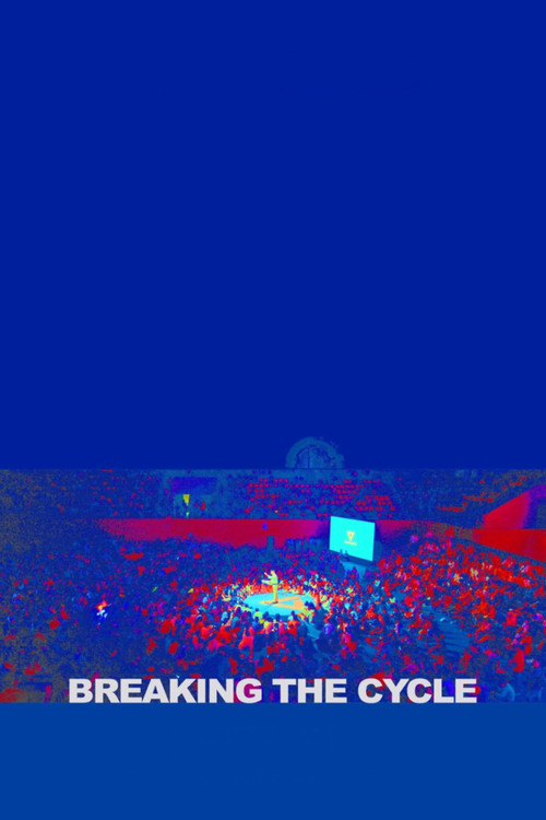 Breaking the Cycle (2024) movie poster