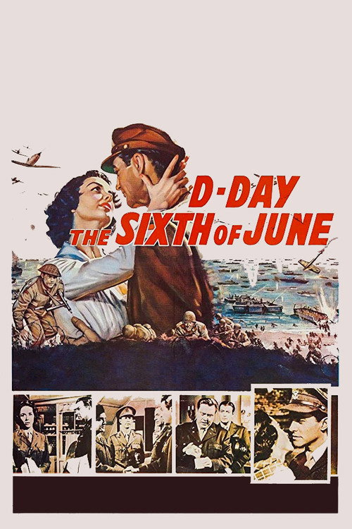 D-Day the Sixth of June (1956) movie poster