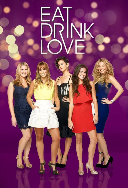 Eat, Drink, Love (2013) TV show poster
