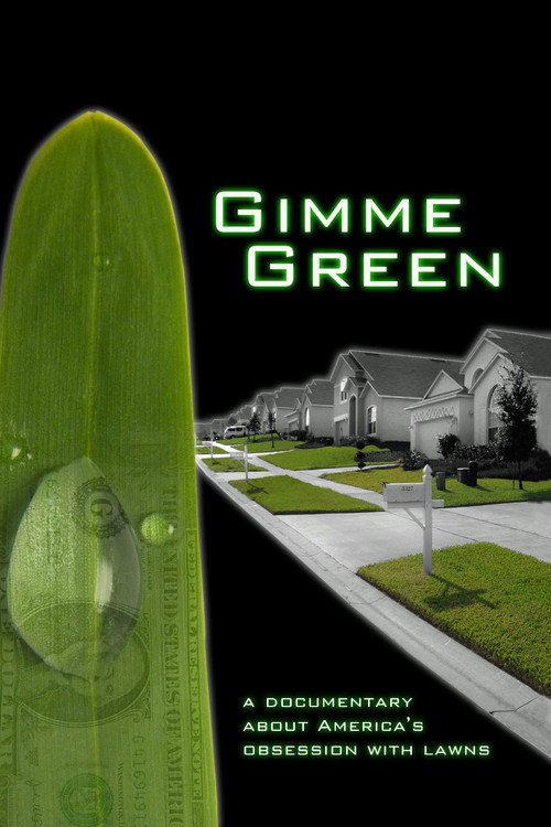 Gimme Green (2007) movie poster