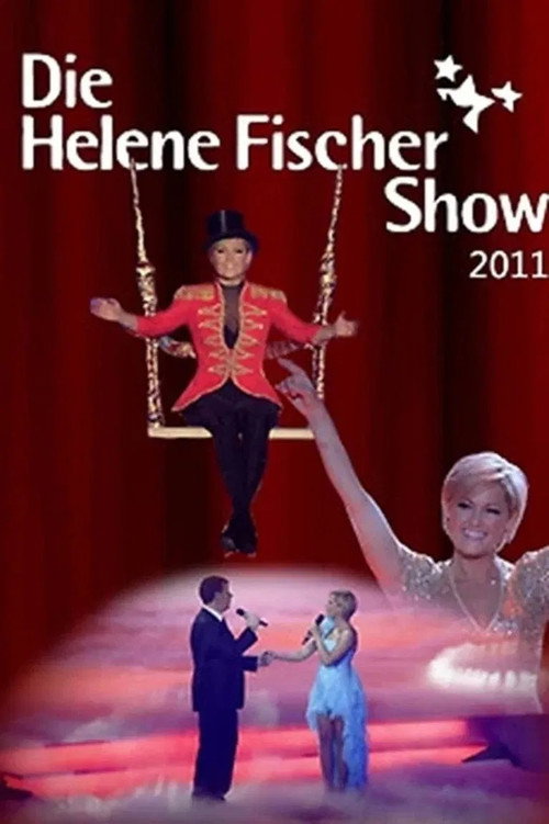 Die Helene Fischer Show 2011 (2011) movie poster