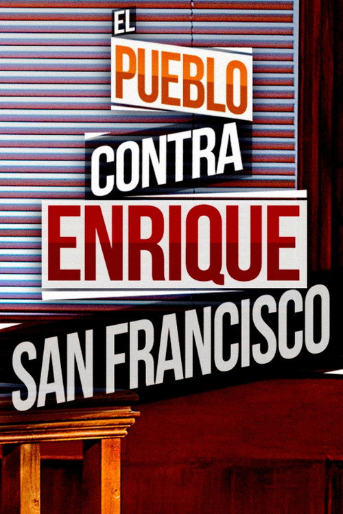 El pueblo contra Enrique San Francisco (2016) movie poster