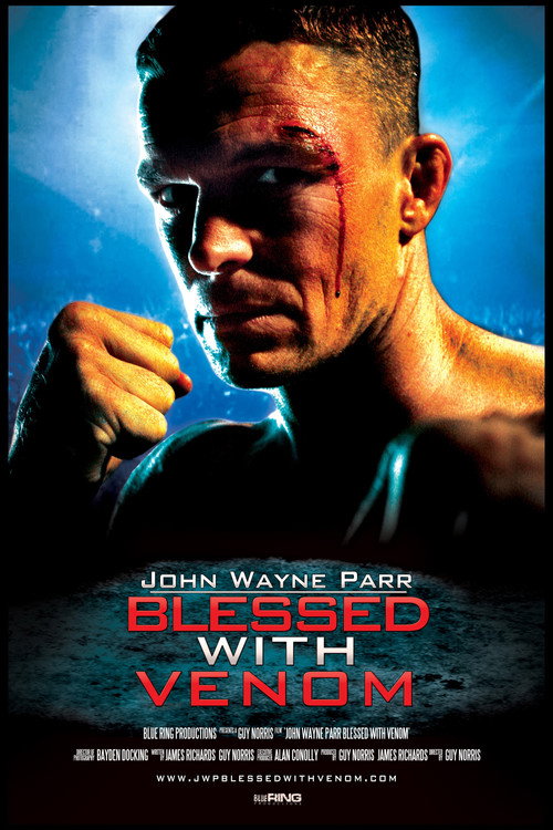 John Wayne Parr: Blessed With Venom (2011) movie poster