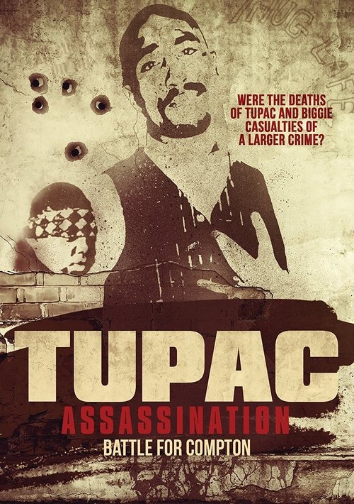 Tupac Assassination: Battle For Compton (2017) movie poster