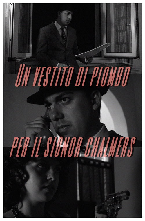 Un vestito di piombo per il signor Chalmers (2024) movie poster