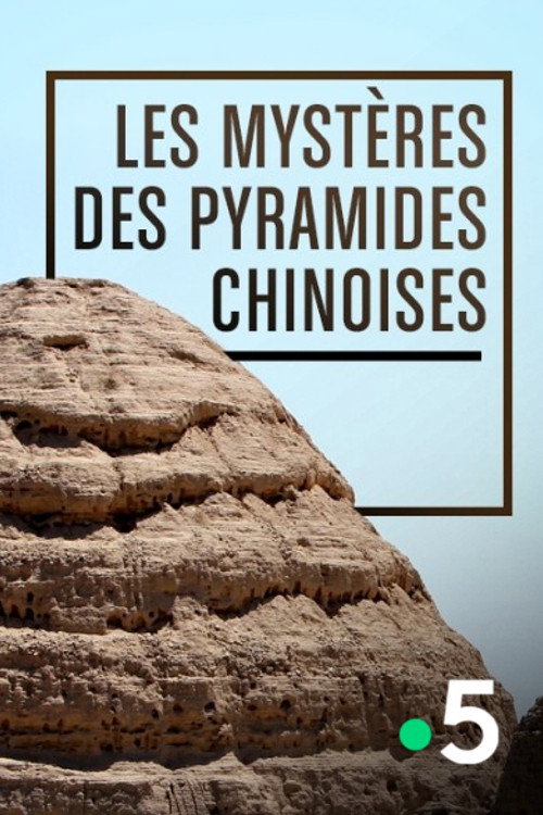 China's Lost Pyramids (2010) movie poster