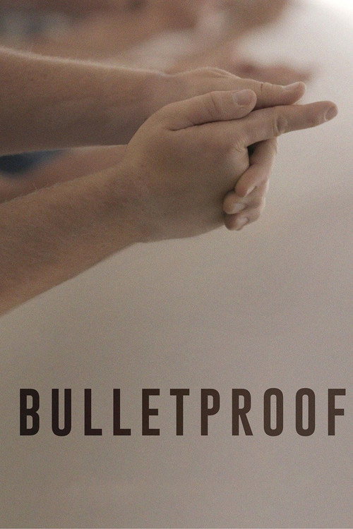 Bulletproof (2020) movie poster