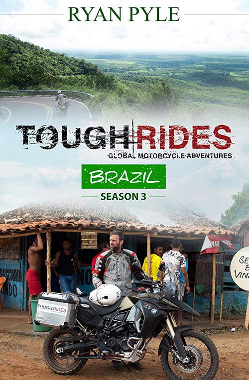 Tough Rides: Brazil (2016) TV show poster