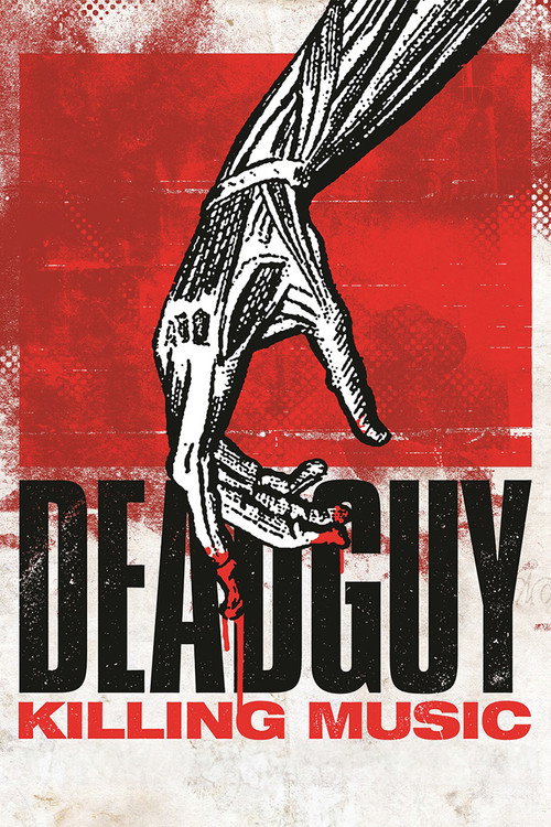 Deadguy: Killing Music (2021) movie poster