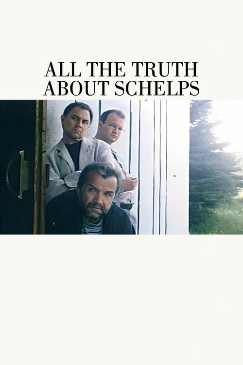 All the Truth About Schelps (2004) movie poster
