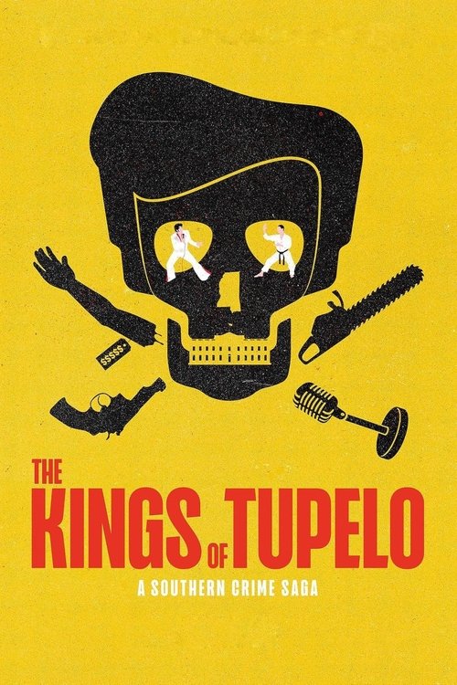 The Kings of Tupelo: A Southern Crime Saga (2024) TV show poster