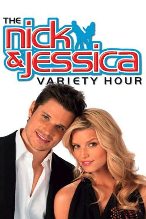 The Nick and Jessica Variety Hour (2004) movie poster