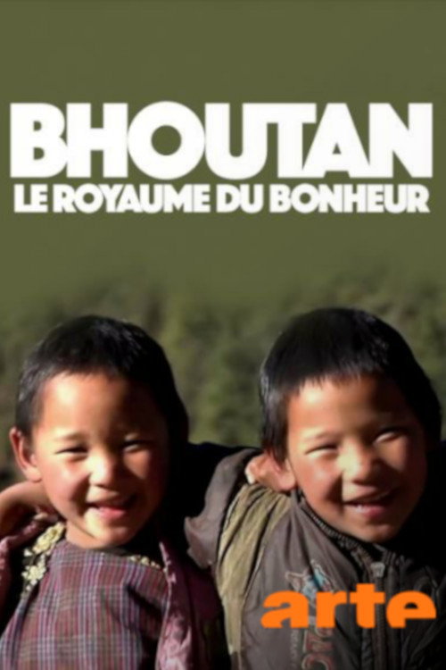 Bhutan - Königreich der Glücklichen (2011) movie poster