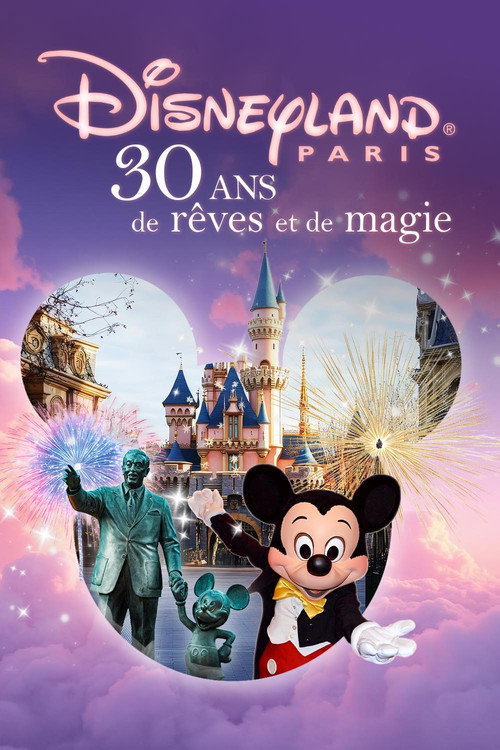 Disneyland Paris: 30 Years of Dreams and Magic (2022) movie poster