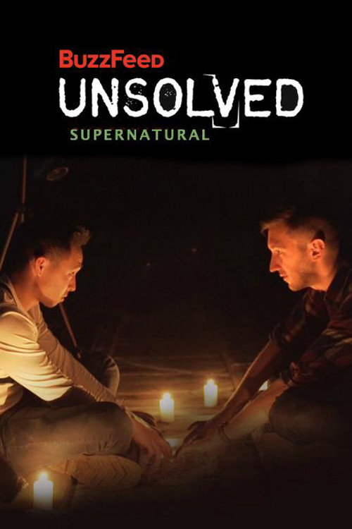 Buzzfeed Unsolved: Supernatural (2016) TV show poster