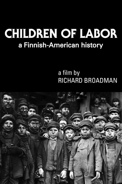 Children of Labor: A Finnish-American History (1977) movie poster