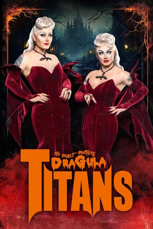 The Boulet Brothers' Dragula: Titans (2022) TV show poster