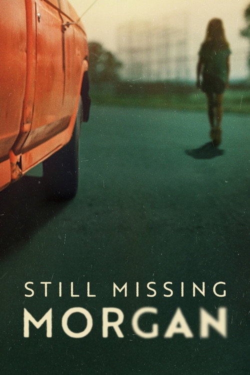 Still Missing Morgan (2023) TV show poster