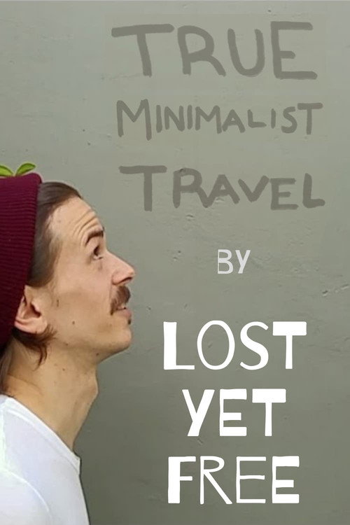 True Minimalist Travel (2019) movie poster