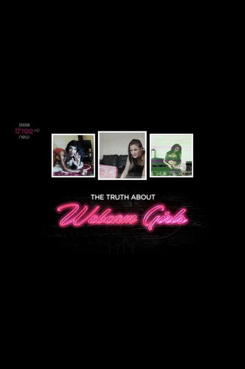 The Truth About Webcam Girls (2014) movie poster