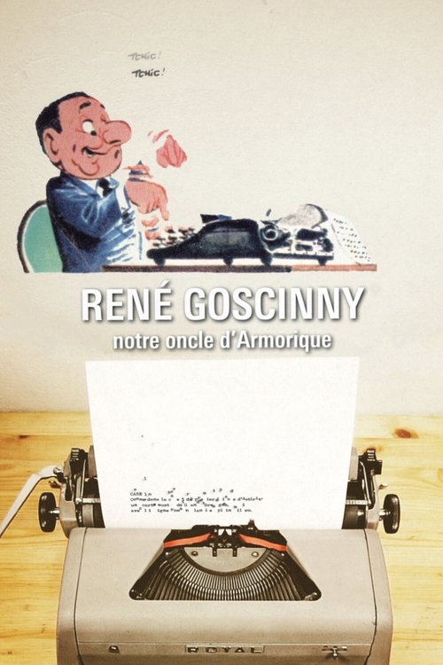 René Goscinny, Our Uncle From Armorica (2017) movie poster