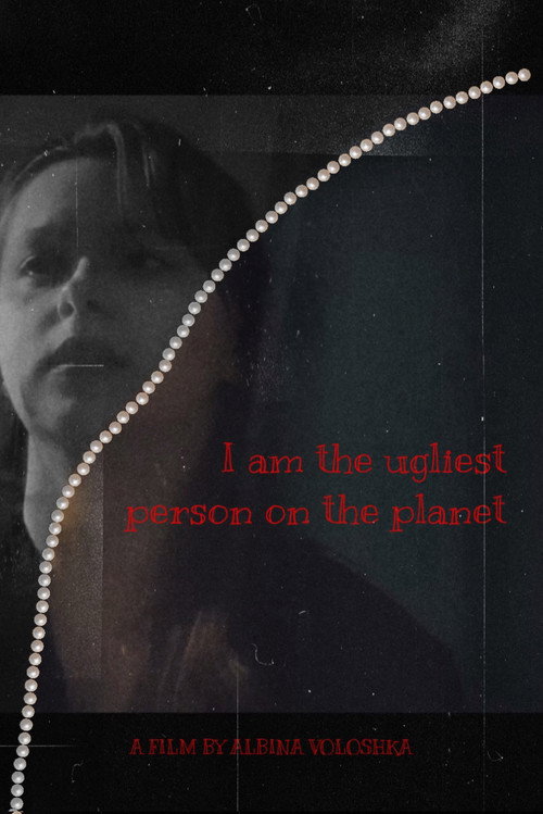 I am the ugliest person on the planet (2024) movie poster