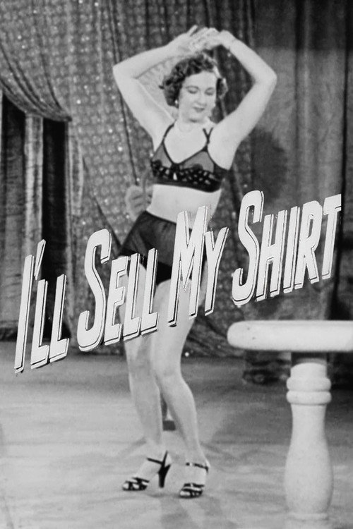 I'll Sell My Shirt (1953) movie poster