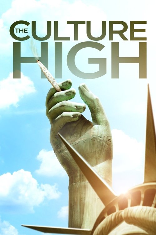 The Culture High (2014) movie poster