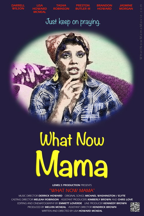 What Now Mama (2025) movie poster