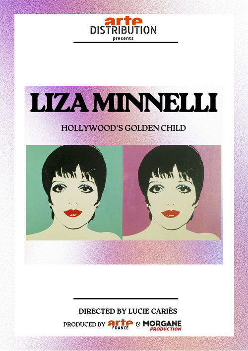 Liza Minnelli: Hollywood's Golden Child (2024) movie poster