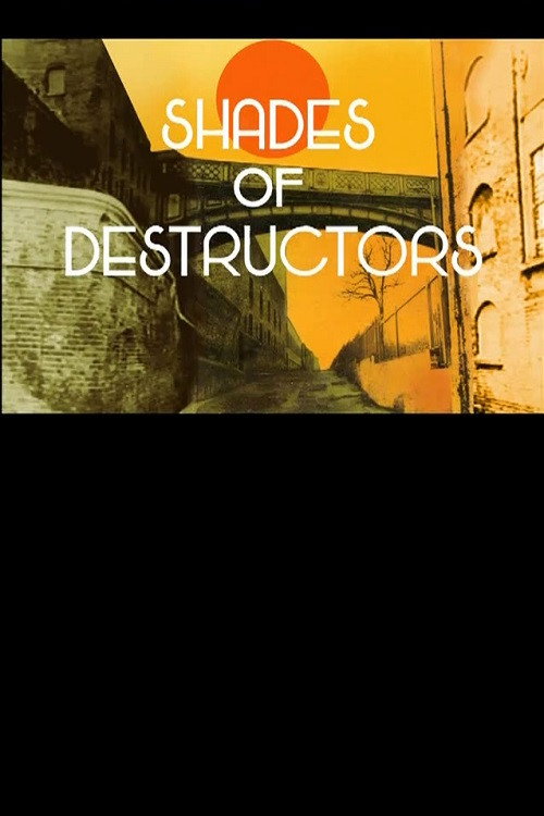 Shades of Destructors (2005) movie poster