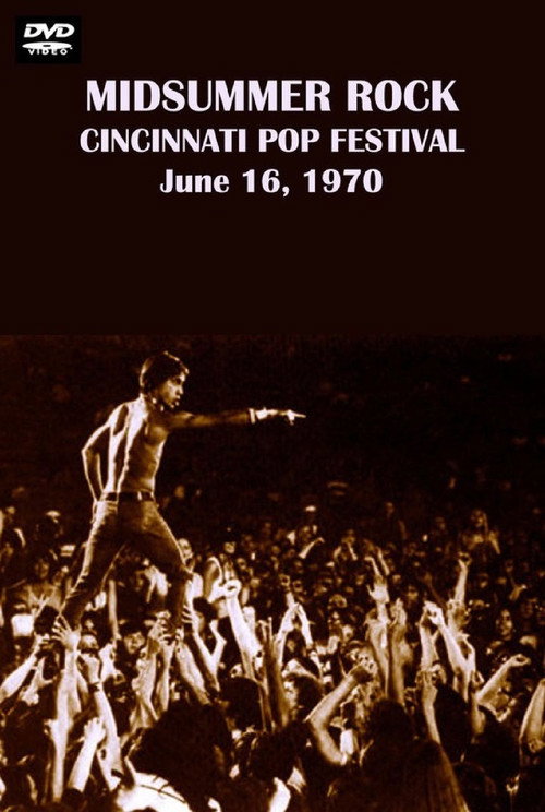 Midsummer Rock: The Cincinnati Pop Festival 1970 (1970) movie poster