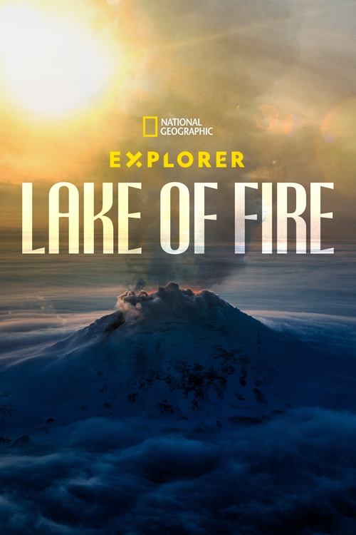 Explorer: Lake of Fire (2023) movie poster