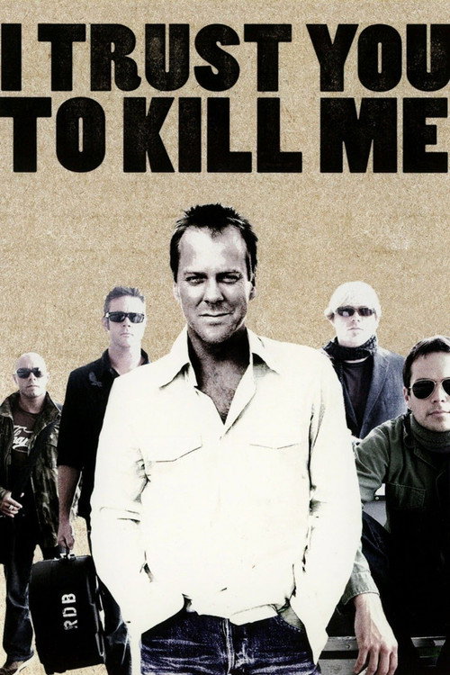 I Trust You to Kill Me (2006) movie poster