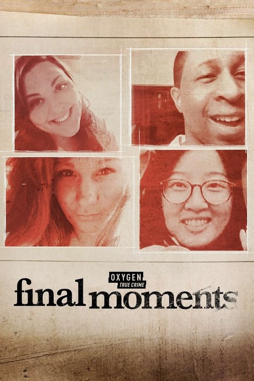 Final Moments (2022) TV show poster