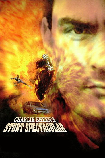 Charlie Sheen's Stunts Spectacular (1994) movie poster