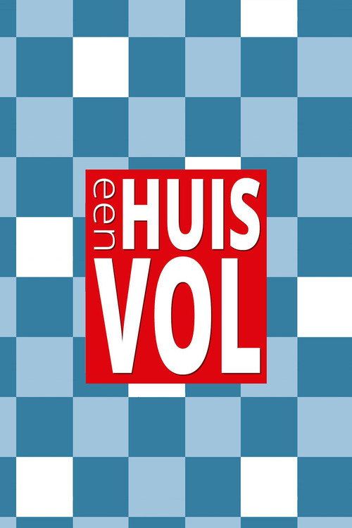 Een Huis Vol TV show poster