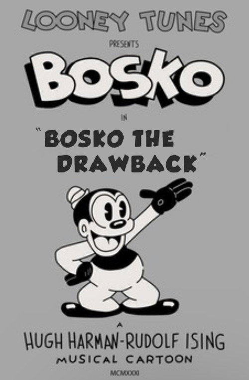 Bosko the Drawback (1932) movie poster