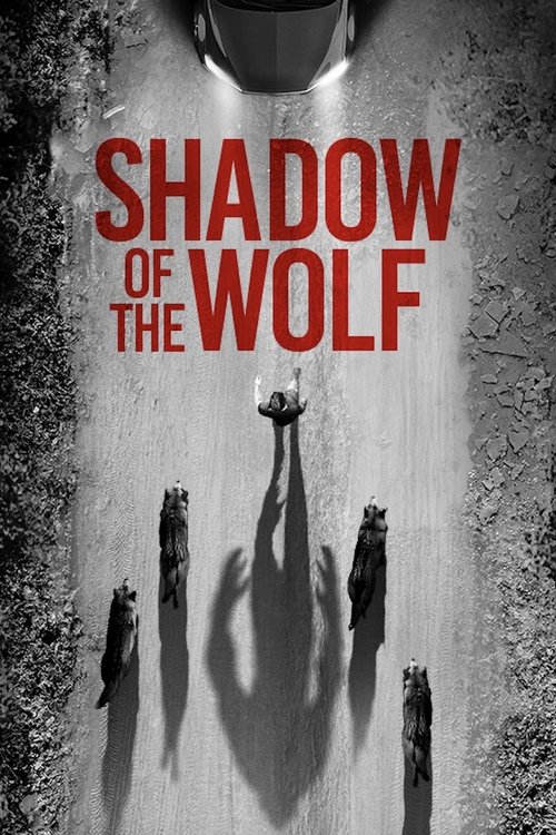 Shadow of the Wolf (2018) movie poster