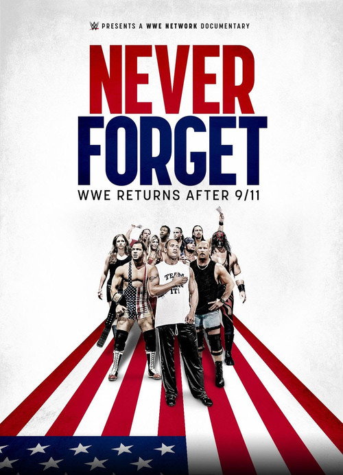 Never Forget: WWE Returns After 9/11 (2021) movie poster