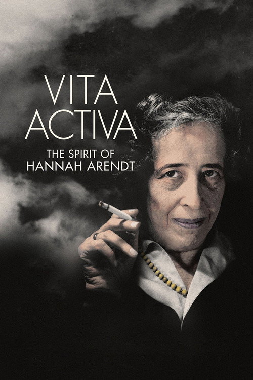 Vita Activa: The Spirit of Hannah Arendt (2015) movie poster